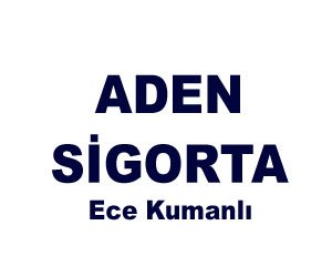 Aden Si̇gorta Acentesi̇
