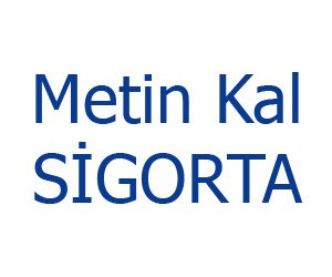 Meti̇n Kal Si̇gorta Acentesi̇