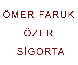 Ömer Faruk Özer Si̇gorta Acentesi̇